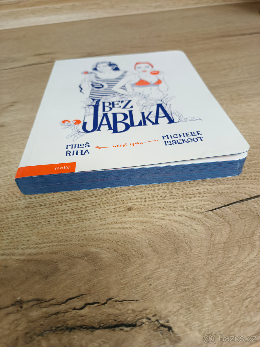 Bez jablka - Říha Miloš , Michelle Losekoot - 4