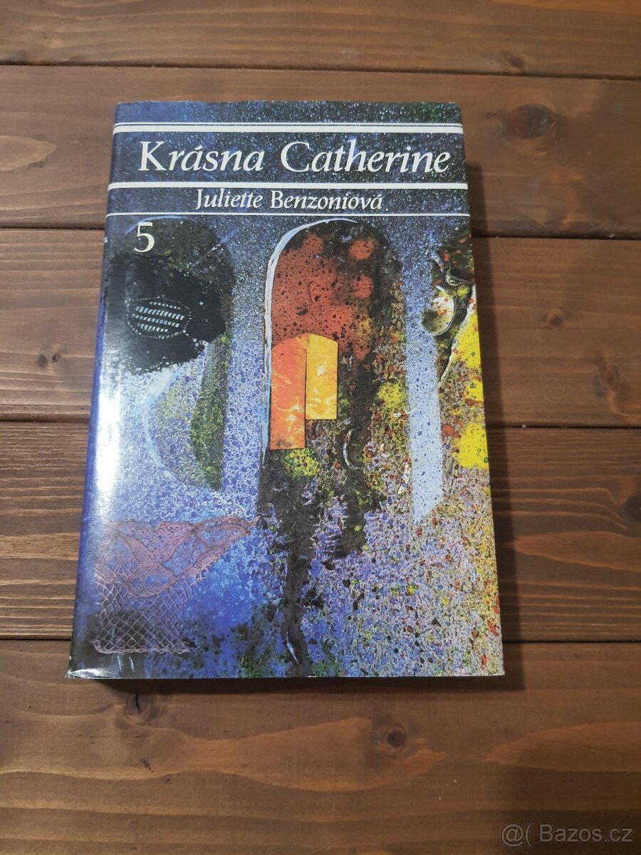 Krásna Catherine 1až 6 - Juliette Benzoni - 4