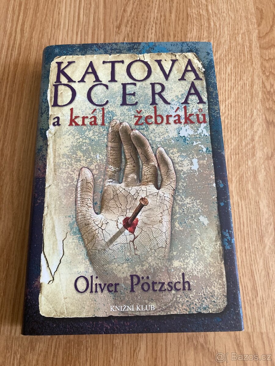 Oliver Pötzsch- Série Katova dcera - 4