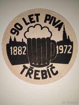 PIVNÍ TÁCKY 90 LET PIVA TŘEBÍČ 1882-1972 - 4