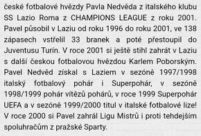 PAVEL NEDVĚD (SS LAZIO ROMA) - prodám dres české LEGENDY. - 4