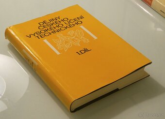 Dějiny Českého vysokého učení technického 1. díl sv.1 & 2 - 4
