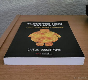 Tlouštíci hoří rychleji - 4