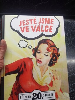 JESTE JSME VE VALCE,PRIBEHY 20.STOLETI - 4