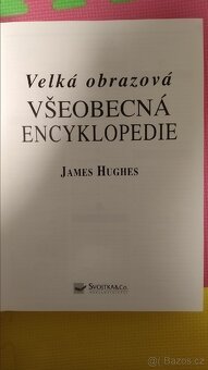 Velká obrazová všeobecná encyklopedie - James Hughes - 4