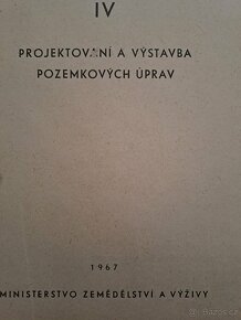 Příručka pozemkových úprav IV., K. Hodač. 1967 - 4
