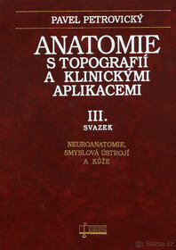 Anatomie s topografií a klin. aplikacemi 1-3 (Petrovický) - 4