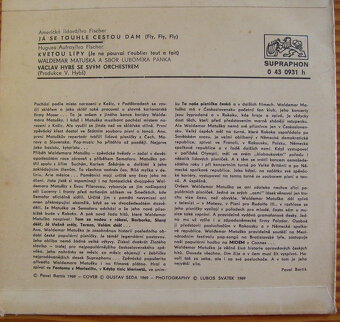 SP deska W.Matuška 1970-Já se touhle cestou,Kvetou lípy/50/ - 4
