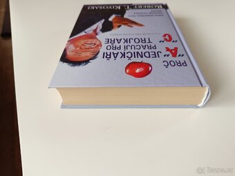Robert T. Kiyosaki "Proč jedničkáři pracují pro trojkaře" - 4