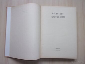 Alois Houžvička - RECEPTURY TEPLÝCH JÍDEL r. 1972 - 4