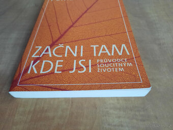 Začni tam, kde jsi - 4