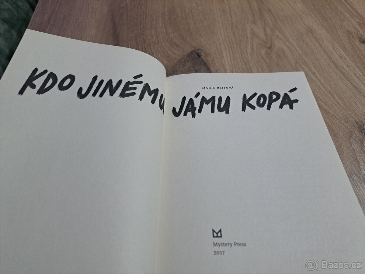 Kdo jinému jámu kopá , Marie Rejfová - 5