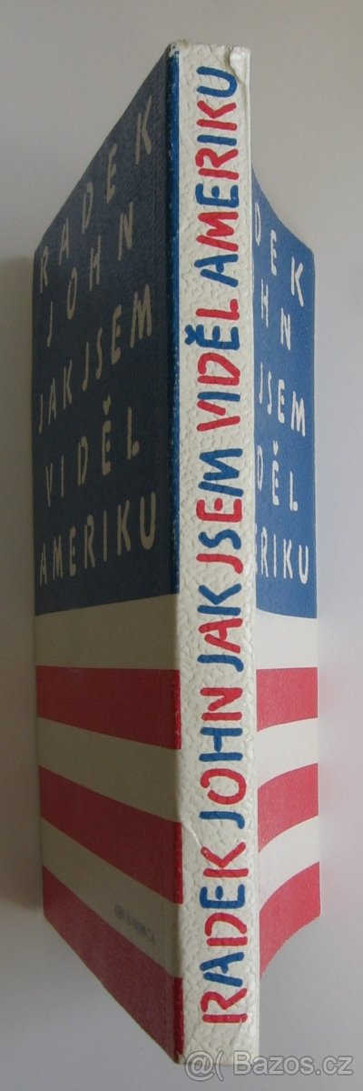 RADEK JOHN: JAK JSEM VIDĚL AMERIKU - 5