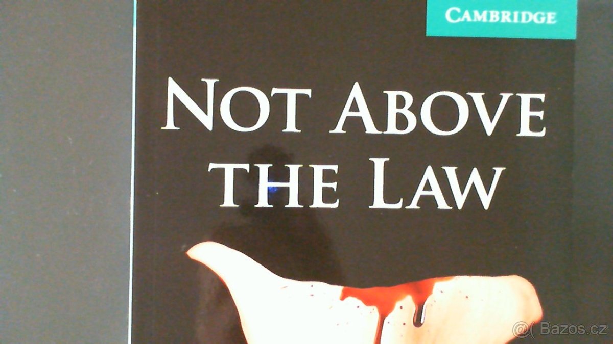 Zjednodušená četba Not Above The Law - 5