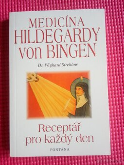LÉČEBNÉ UMĚNÍ HILDEGARDY Z BINGENU/ KNIHY - 5