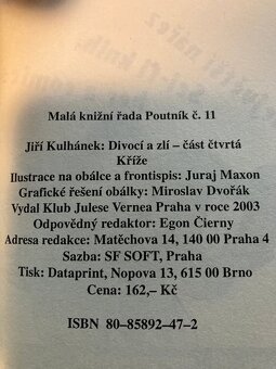 Jiri Kulhanek, Divoci a zli: Krize, cast ctvrta. - 5