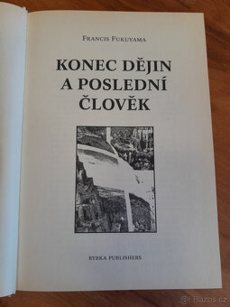 Kniha Francise Fukuyamy, Konec dějin a poslední člověk - 5
