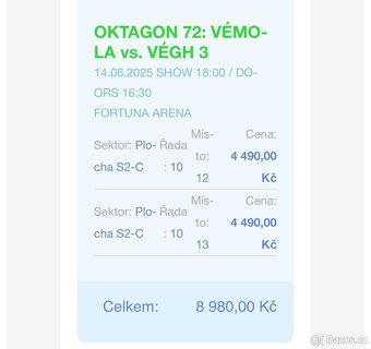 OKTAGON72 Vémola vs Vegh3 - DVA lístky plocha - 6