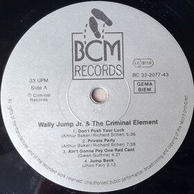 Wally Jump Jr. & The Criminal Element - Don't Push Your Luck - 6
