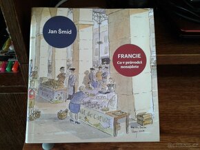 Francie - Co v průvodci nenajdete - Jan Šmíd - 6