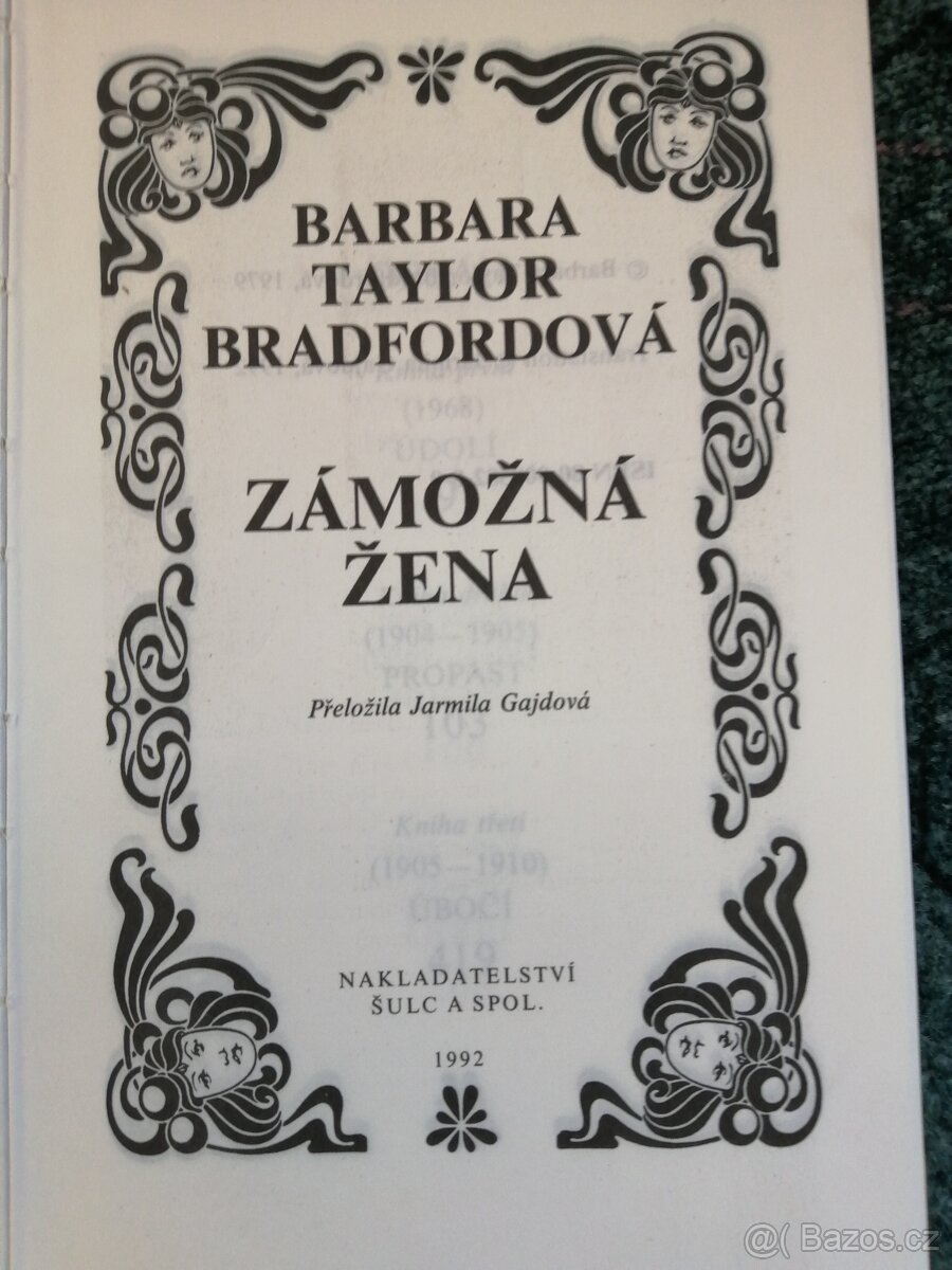 Barbara Taylor Bradfordová - 3 díly rodinné ságy - 7