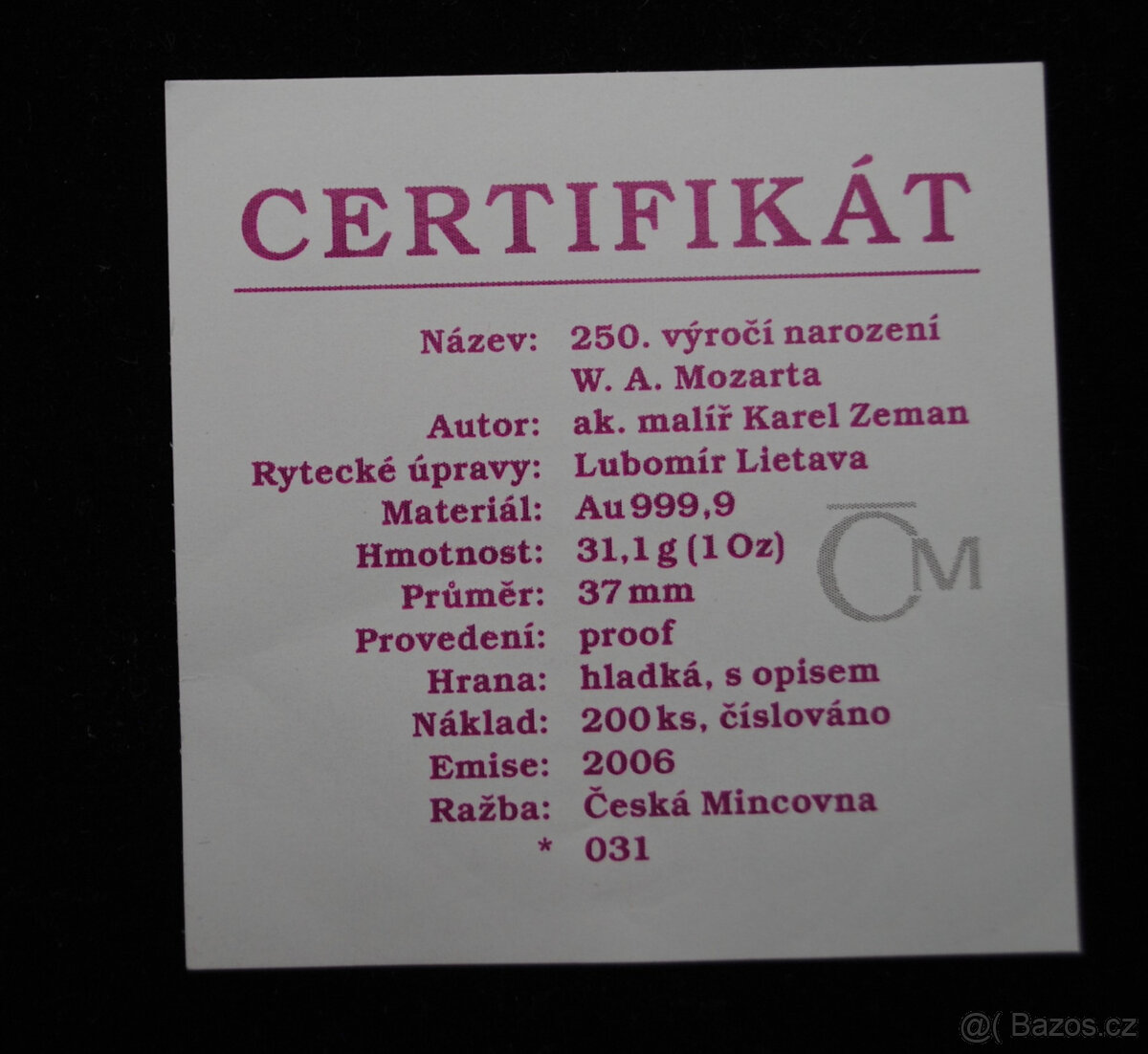 Zlato 1 OZ Au 999,9 - nízký náklad 200 ks číslováno - 7