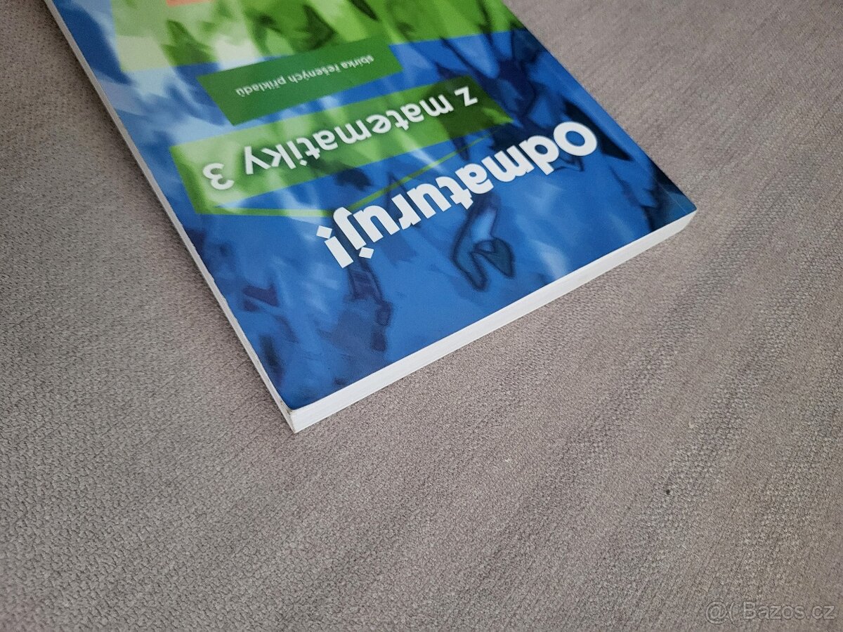 Nebojte se matematiky, Odmaturuj z Matematiky apod. - 7