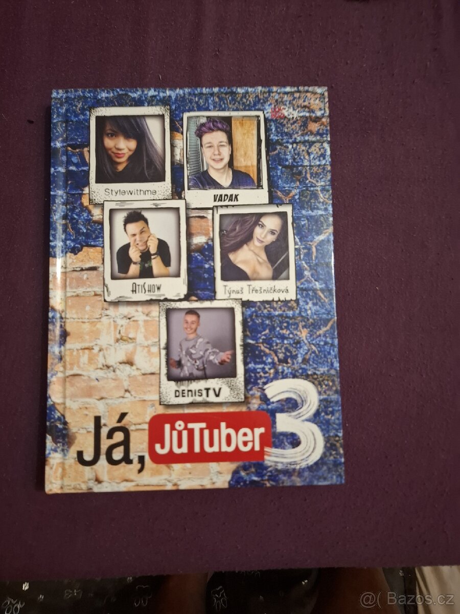 Já, JůTuber 1, 2, 3, - 8