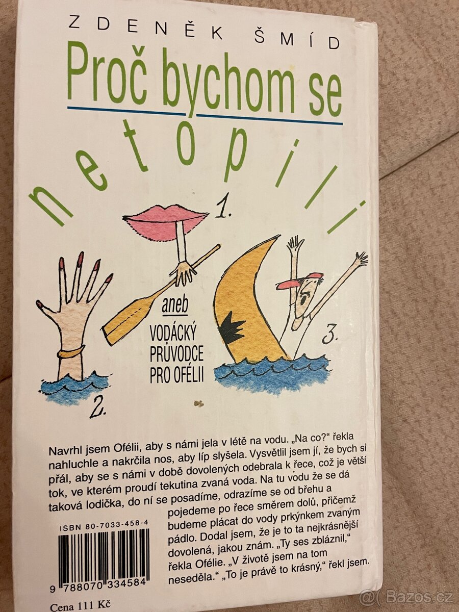 Proč bychom se netopili, Zdeněk Šmíd - 8