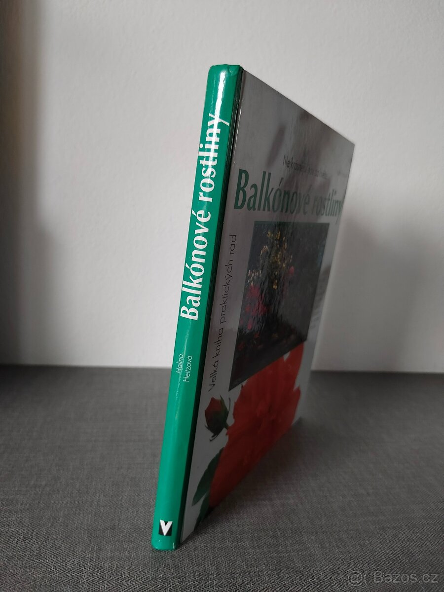 Kniha - Balkonové rostliny – JAKO NOVÁ - 8