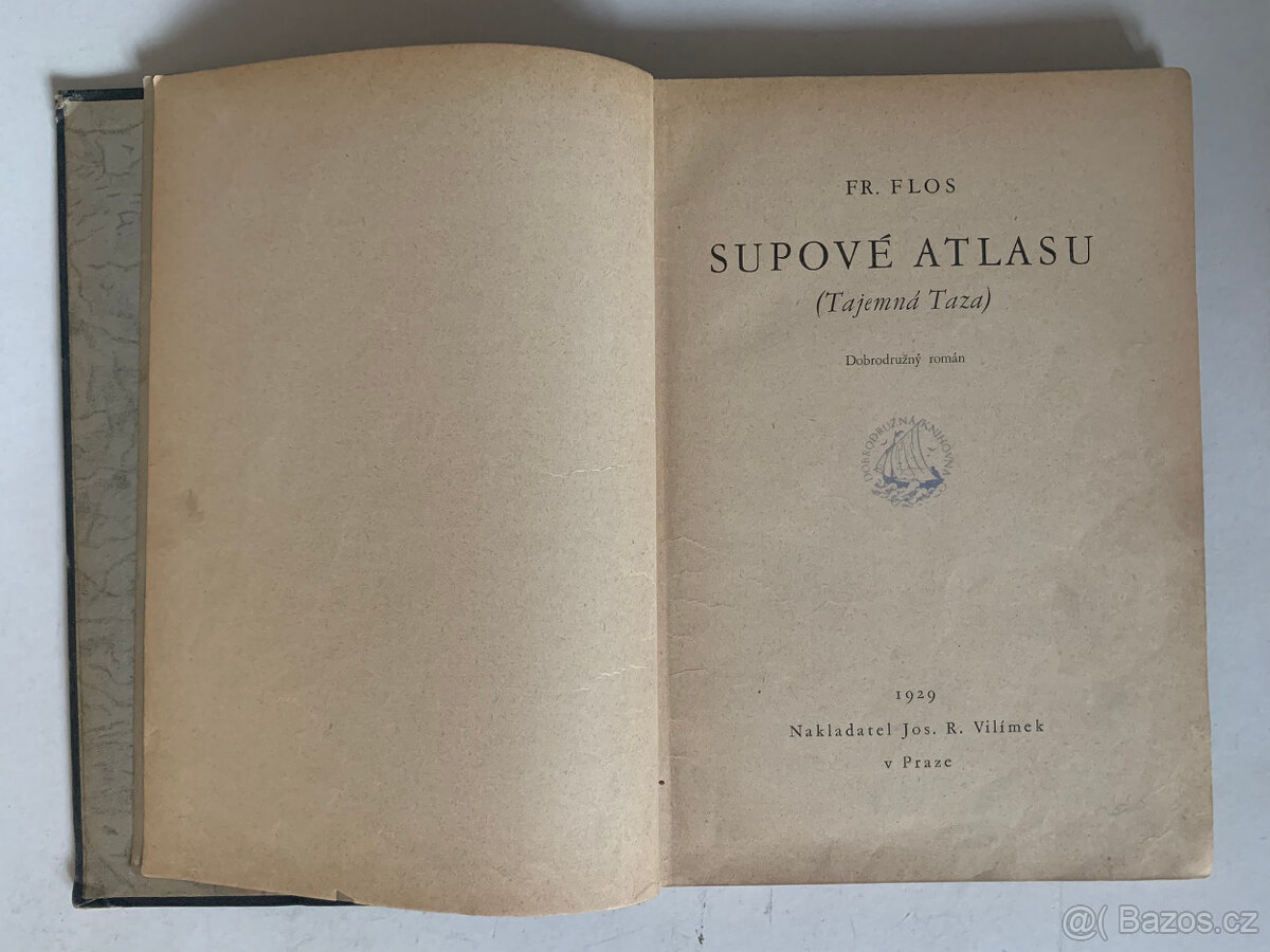 Fr. Flos – Supové Atlasu, Statečný rod, Lovci kožišin a jiné - 8