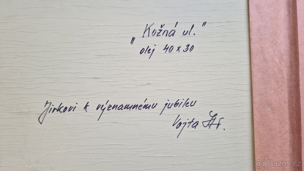 Obraz Kožná ulice olej 40x30 s věnováním - 8
