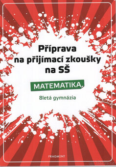 Příprava přijímací zkoušky gymnázium matematika, český jazyk - 8