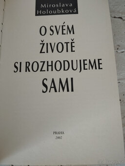 Miroslava Holoubková O svém životě si rozhodujeme sami - 8