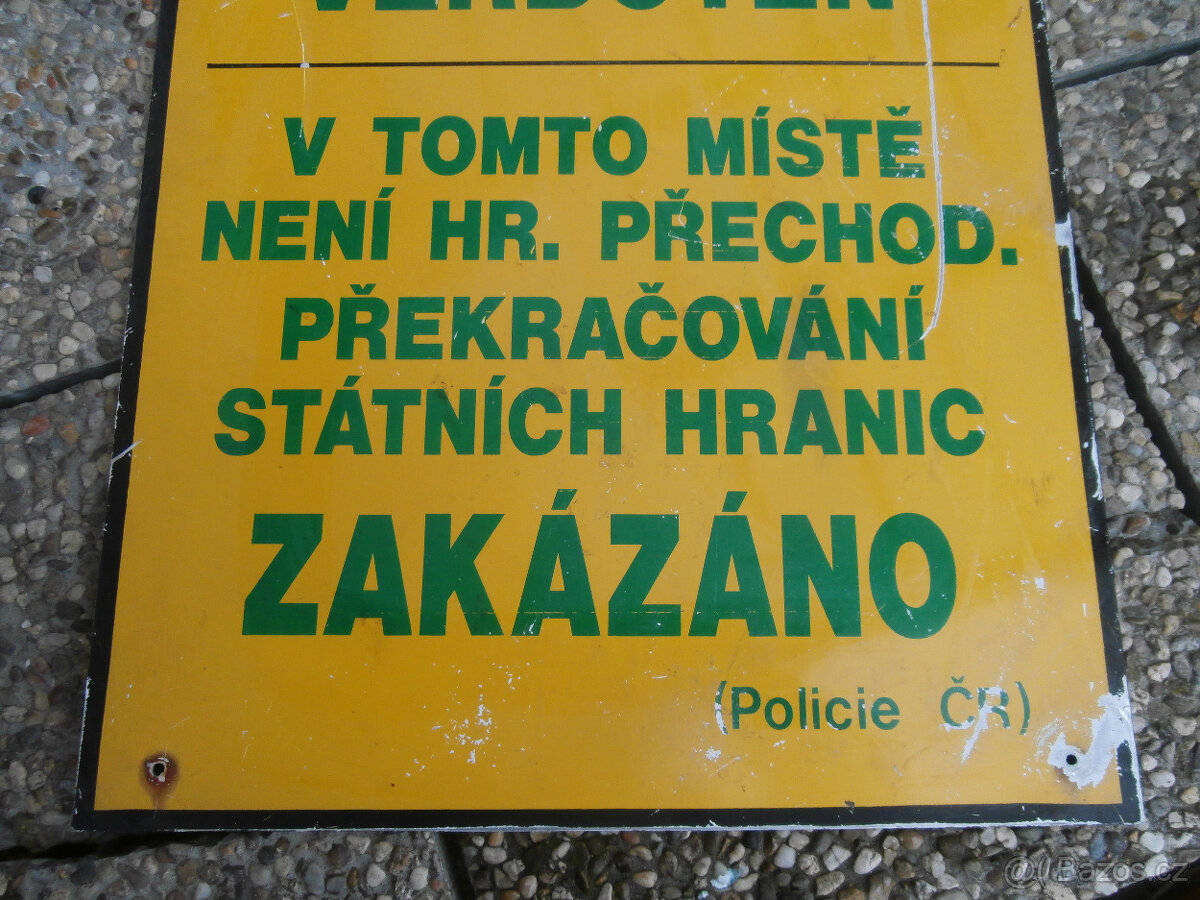 Cedule starší POLICIE státní hranice za 1.000 kč - 9