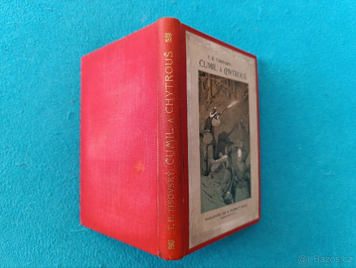 ČUMIL A CHYTROUŠ - T.E.Tisovský - 9