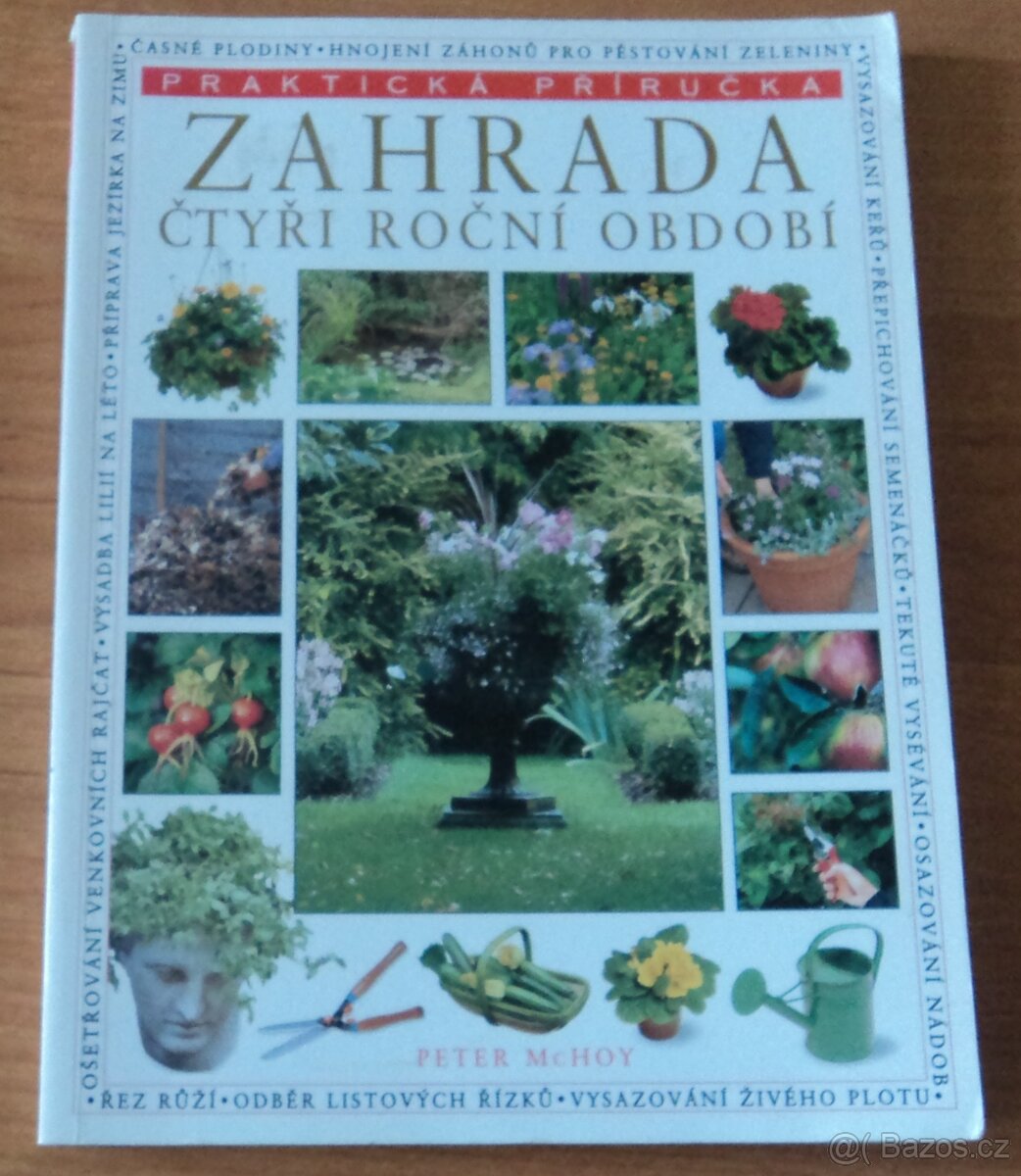 Zahrada Čtyři roční období / naše zahrádka - 9