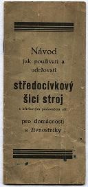 Šicí stroj, kniha Doma a školní zpráva. - 9