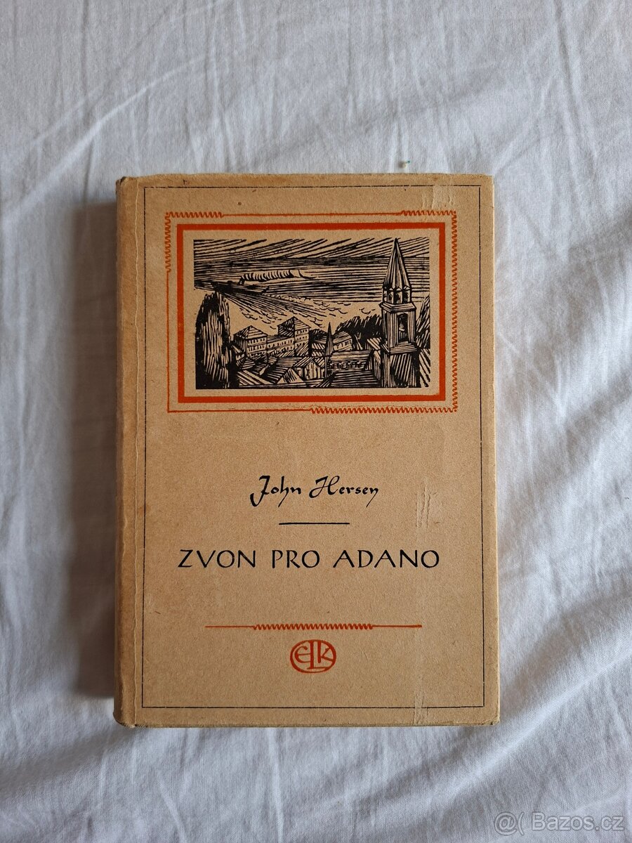 Zvon pro Adano - John Hersey - 9