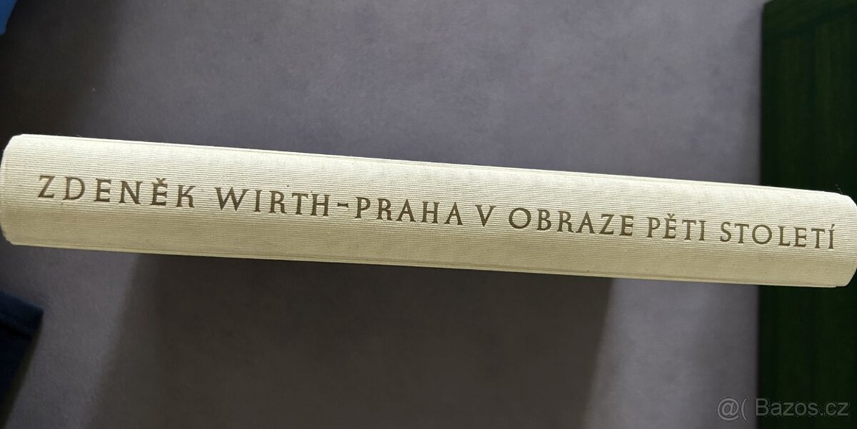 Wirth, Zdeněk - Praha v obraze pěti století, 1934 - 9